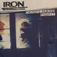 IRON - Desperate Fight